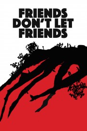 hd-Friends Don't Let Friends