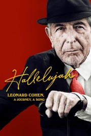 hd-Hallelujah: Leonard Cohen, A Journey, A Song