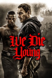 hd-We Die Young