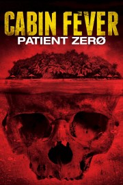 hd-Cabin Fever: Patient Zero