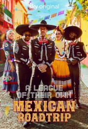 hd-A League of Their Own: Mexican Road Trip