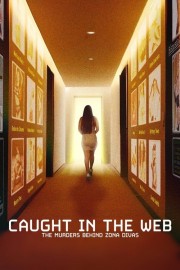 hd-Caught in the Web: The Murders Behind Zona Divas