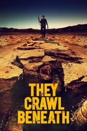 hd-They Crawl Beneath