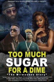 hd-Too Much Sugar for a Dime: The Milwaukee Story
