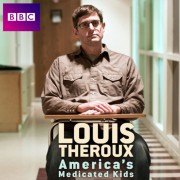 hd-Louis Theroux: America's Medicated Kids