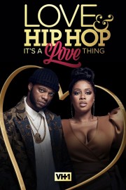 hd-Love & Hip Hop: It’s a Love Thing