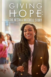 hd-Giving Hope: The Ni'cola Mitchell Story