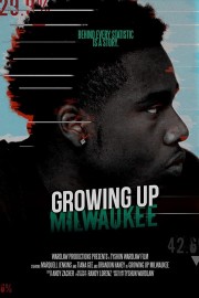 hd-Growing Up Milwaukee
