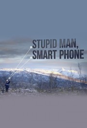 hd-Stupid Man, Smart Phone