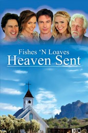 hd-Fishes 'n Loaves: Heaven Sent