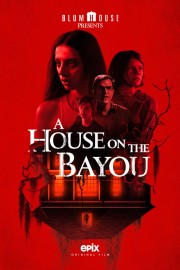 hd-A House on the Bayou