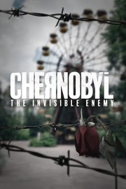hd-Chernobyl: The Invisible Enemy