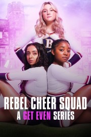 hd-Rebel Cheer Squad: A Get Even Series