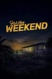 hd-For the Weekend