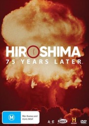 hd-Hiroshima and Nagasaki: 75 Years Later
