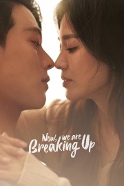 hd-Now, We Are Breaking Up