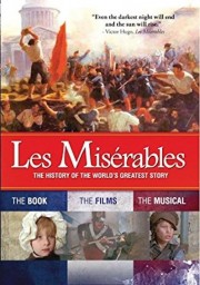hd-Les Misérables: The History of the World's Greatest Story