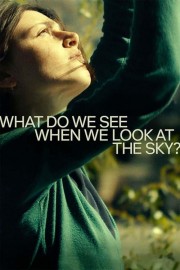hd-What Do We See When We Look at the Sky?