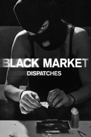hd-Black Market: Dispatches