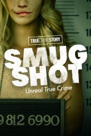 hd-True Crime Story: Smugshot