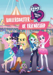 hd-My Little Pony: Equestria Girls - Rollercoaster of Friendship