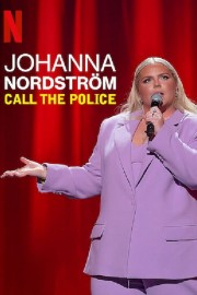 hd-Johanna Nordstrom: Call the Police