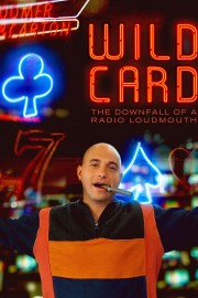 hd-Wild Card: The Downfall of a Radio Loudmouth