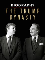 hd-Biography: The Trump Dynasty