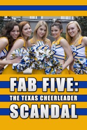 hd-Fab Five: The Texas Cheerleader Scandal
