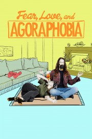 hd-Fear, Love, and Agoraphobia