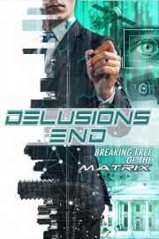 hd-Delusions End: Breaking Free of the Matrix