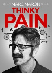 hd-Marc Maron: Thinky Pain