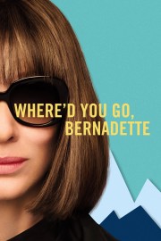 hd-Where'd You Go, Bernadette