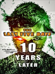 hd-The Last Five Days: 10 Years Later