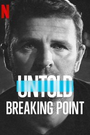 hd-Untold: Breaking Point