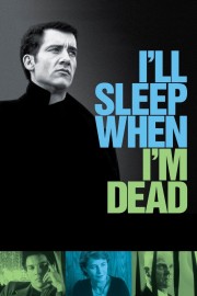 hd-I'll Sleep When I'm Dead