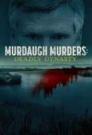 hd-Murdaugh Murders: Deadly Dynasty