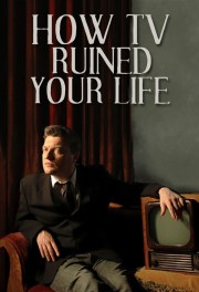 hd-How TV Ruined Your Life