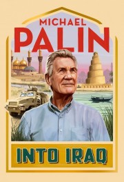 hd-Michael Palin: Into Iraq