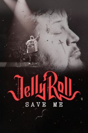 hd-Jelly Roll: Save Me