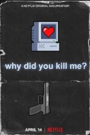 hd-Why Did You Kill Me?