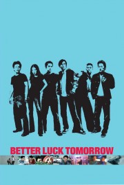 hd-Better Luck Tomorrow