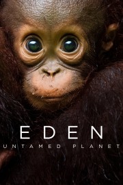 hd-Eden: Untamed Planet