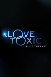 hd-In Love and Toxic: Blue Therapy