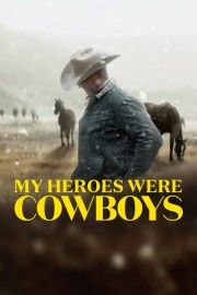 hd-My Heroes Were Cowboys