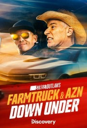 hd-Street Outlaws: Farmtruck and AZN Down Under