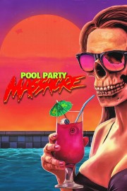 hd-Pool Party Massacre