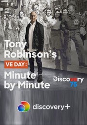 hd-Tony Robinson's VE Day Minute by Minute