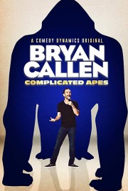 hd-Bryan Callen: Complicated Apes