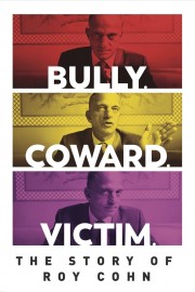 hd-Bully. Coward. Victim. The Story of Roy Cohn